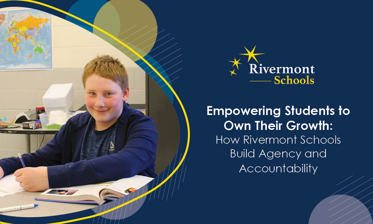 How Rivermont Schools Build Agency and Accountability